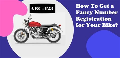 bike fancy numbers list|Fancy Number Plate: How to Get Fancy Registration .